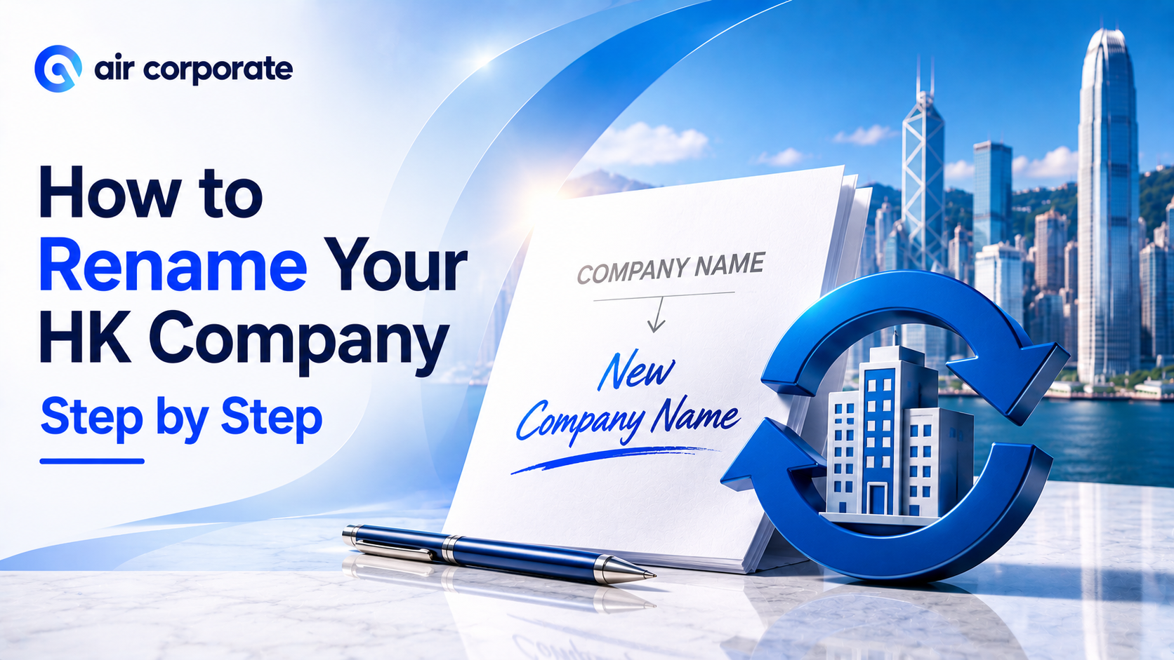 How to Change Your Company Name in Hong Kong (2026 Step-by-Step Guide)