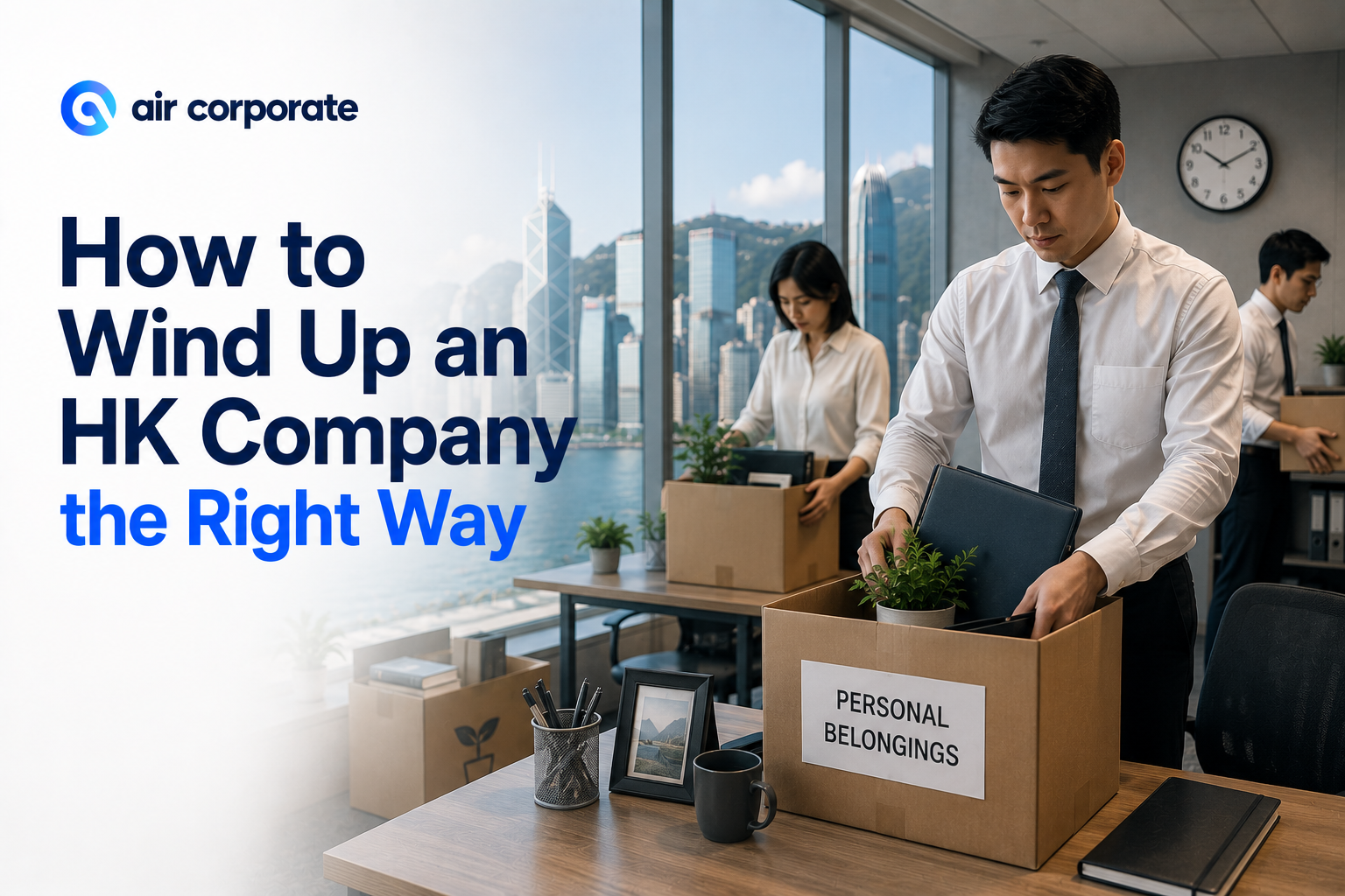 Winding Up a Company in Hong Kong: Complete 2026 Guide